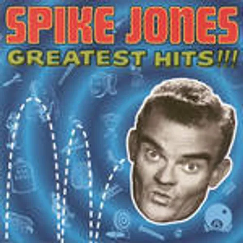 Spike Jones - Greatest Hits [RCA]