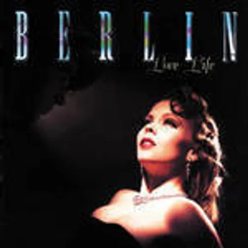 Berlin - Love Life (Exp) [Remastered]