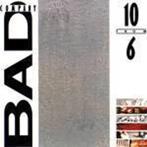 Bad Company - 10 From 6 (Rocktober)