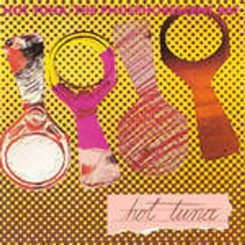 Hot Tuna - Phosphorescent Rat