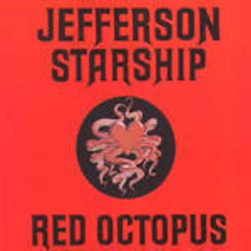Jefferson Starship - Red Octopus