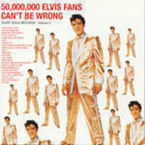 Elvis Gold Records 2 / Fans Can't Be