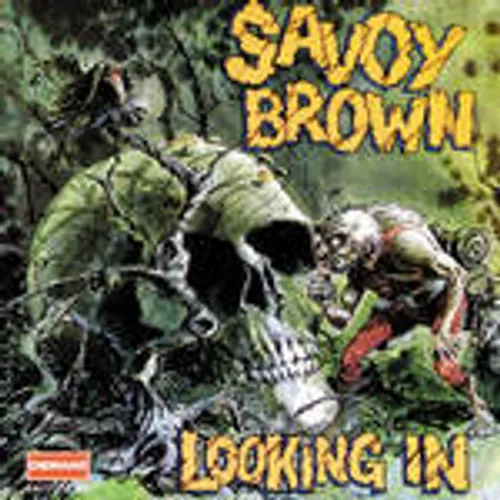 Savoy Brown - Looking In [Import]