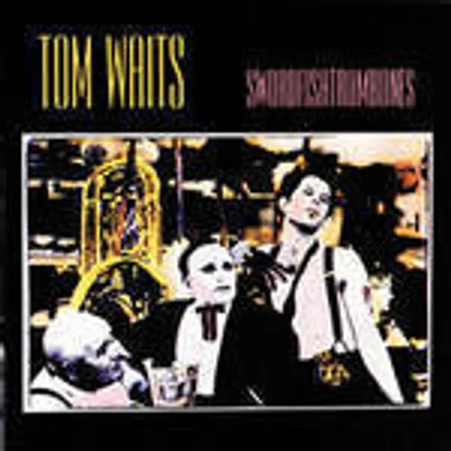 Tom Waits - Swordfishtrombones