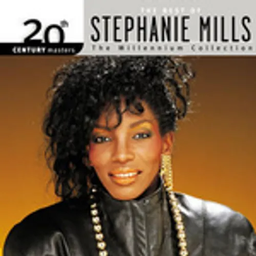 Stephanie Mills - 20th Century Masters - The Millennium Collection: The Best of Stephanie Mills