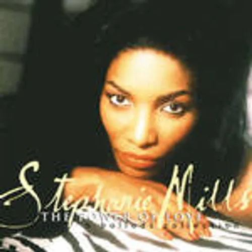 Stephanie Mills - The Power of Love: A Ballads Collection