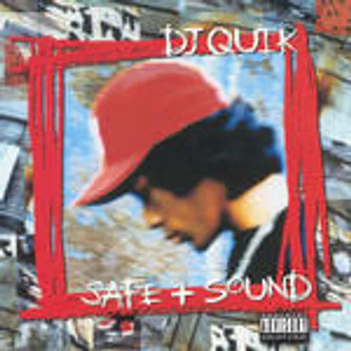 Dj Quik - Safe & Sound