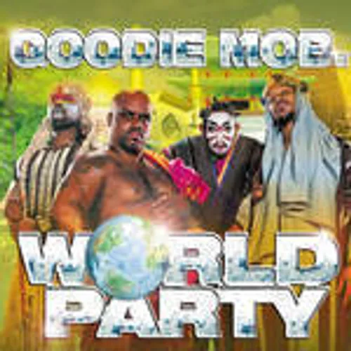 Goodie Mob - World Party vinyl record cover
