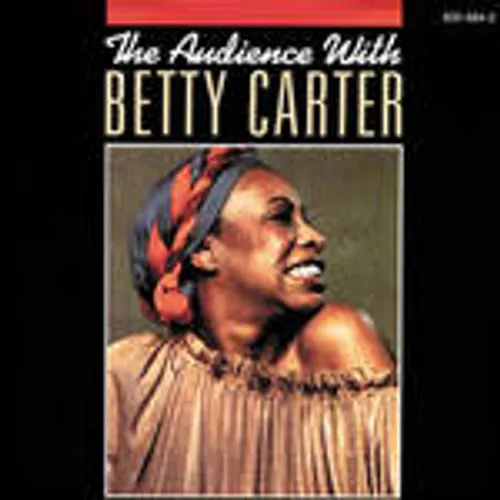 Betty Carter - The Audience with Betty Carter