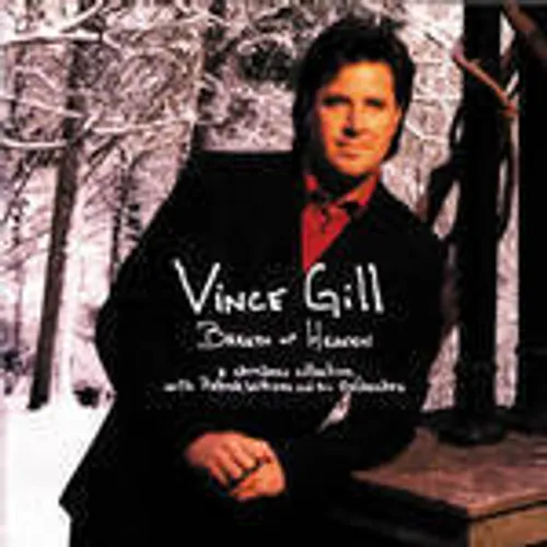 Vince Gill - Breath Of Heaven