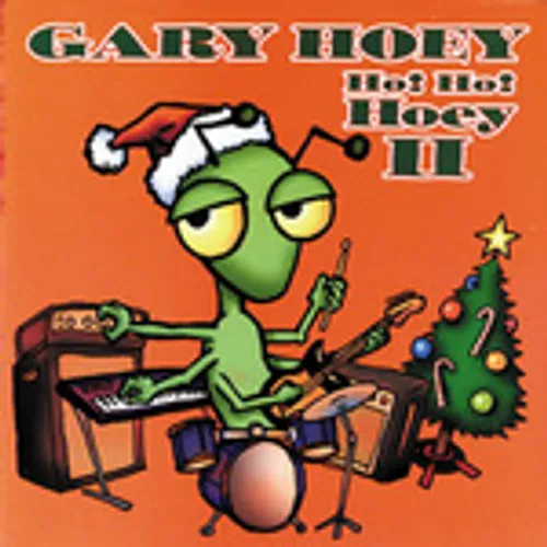 Gary Hoey - Ho! Ho! Hoey!, Vol. 2