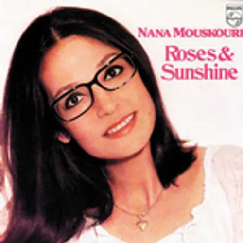 Nana Mouskouri - Roses & Sunshine