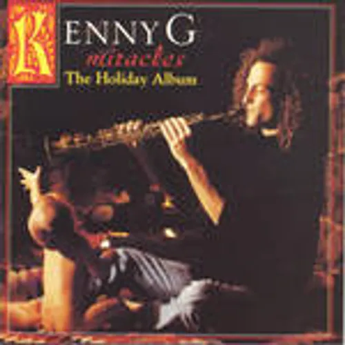 Kenny G - Miracles-Holiday Album [Import]
