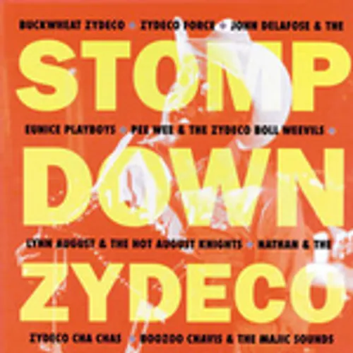 Stomp Down Zydeco - Stomp Down Zydeco