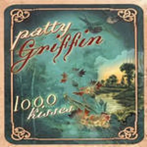 Patty Griffin - 1000 Kisses