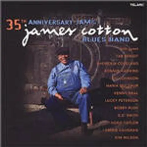 James Cotton - 35th Anniversary Jam