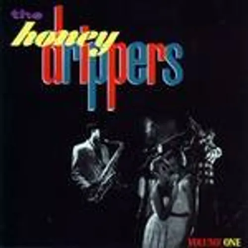Honeydrippers - The Honeydrippers, Vol. 1 *