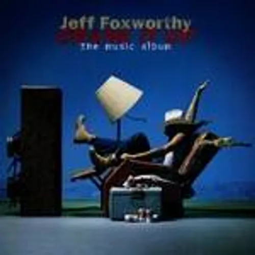 Jeff Foxworthy - Crank It Up-The Music Album