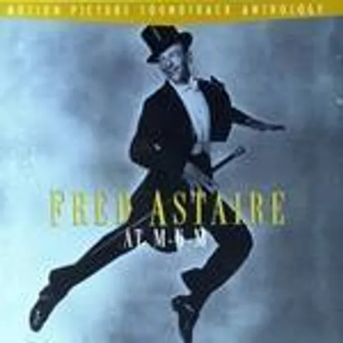 Fred Astaire - Fred Astaire at MGM