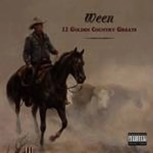 Ween - 12 Golden Country Greats