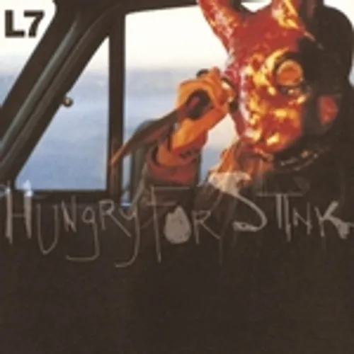 L7 - Hungry For Stink [Clear Vinyl] (Hol)
