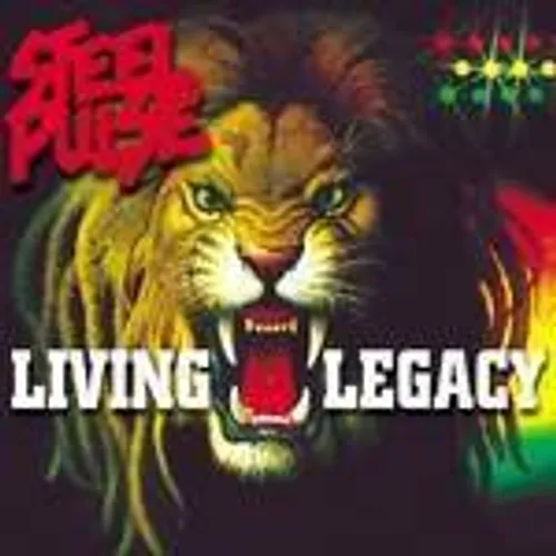 Steel Pulse - Living Legacy