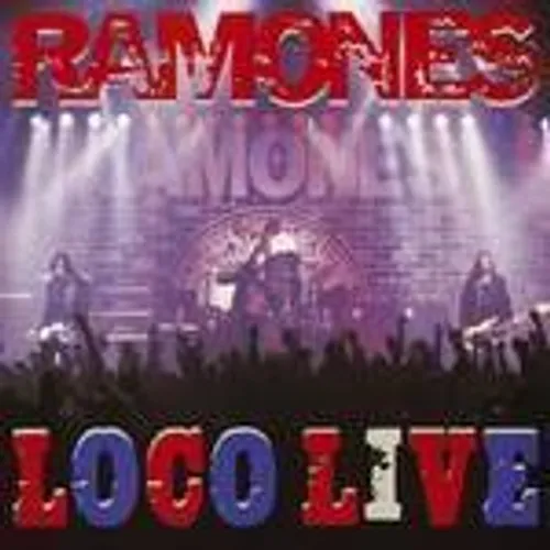 Ramones - Loco Live