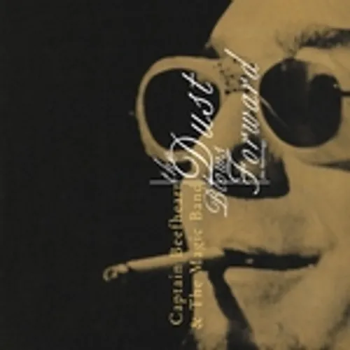 Captain Beefheart & The Magic Band - The Dust Blows Forward: An Anthology