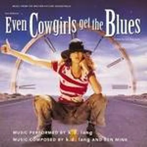 k.d. lang - Even Cowgirls Get The Blues