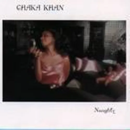 Chaka Khan - Naughty [Limited Edition] (Jpn)