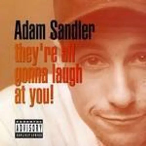 Adam Sandler - They're All Gonna Laugh At You vinyl record cover