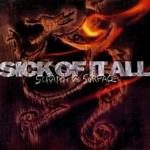 Sick Of It All - Scratch The Surface [Import]