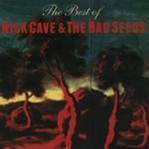 Nick Cave & The Bad Seeds - The Best of Nick Cave & the Bad Seeds