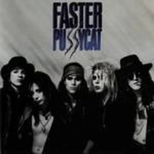 Faster Pussycat - Faster Pussycat