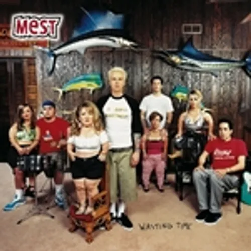 Mest - Wasting Time [Edited]