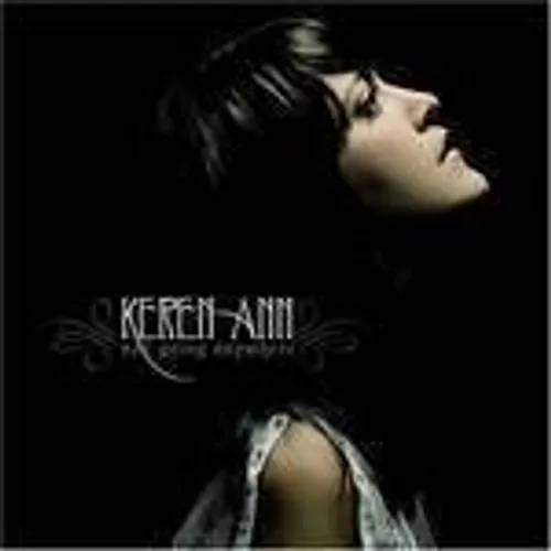 Keren Ann - Not Going Anywhere