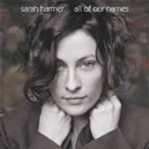 Sarah Harmer - All Of Our Names vinyl record cover