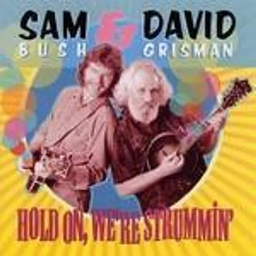 Sam Bush - Hold On We're Strummin'