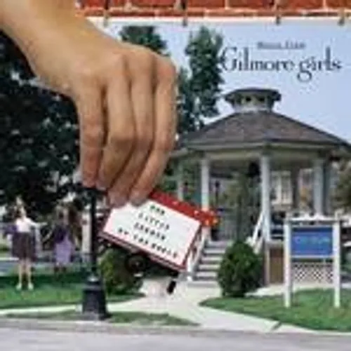 Gilmore Girls: Our Little Corner of World (Original Soundtrack)