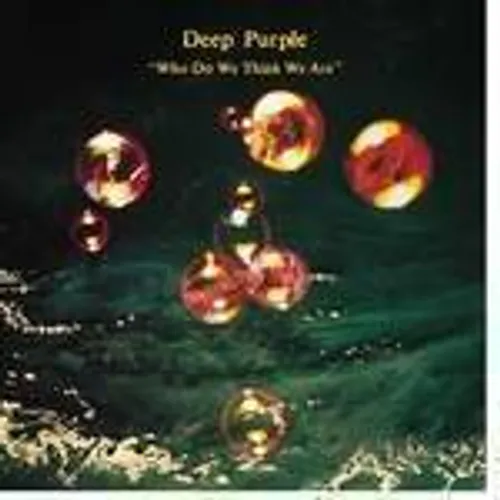 Deep Purple - Who Do We Think We Are