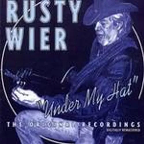 Rusty Wier - Under My Hat