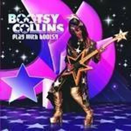 Bootsy Collins - Play With Bootsy