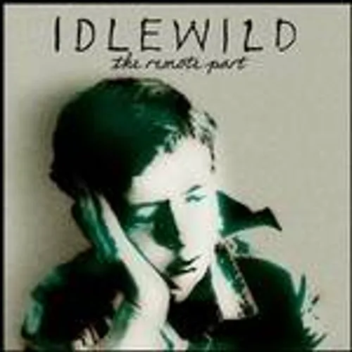 Idlewild - The Remote Part