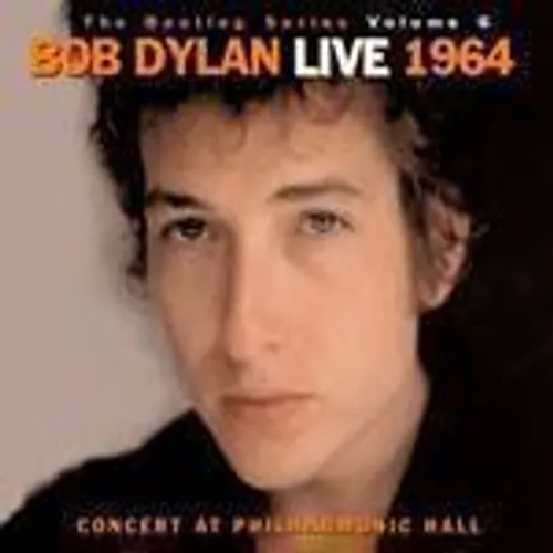 Bootleg Series 6: Concert at Philharmonic Hall