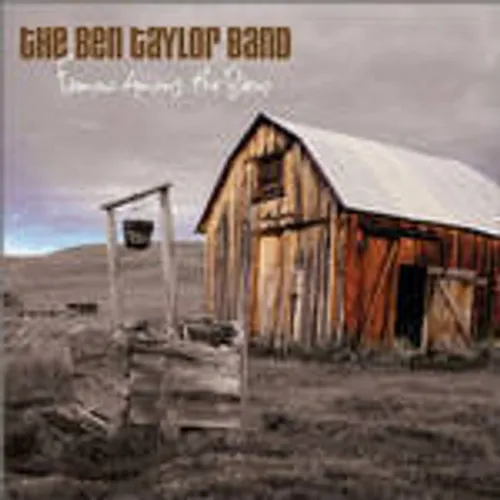 The Ben Taylor Band - Famous Among The Barns