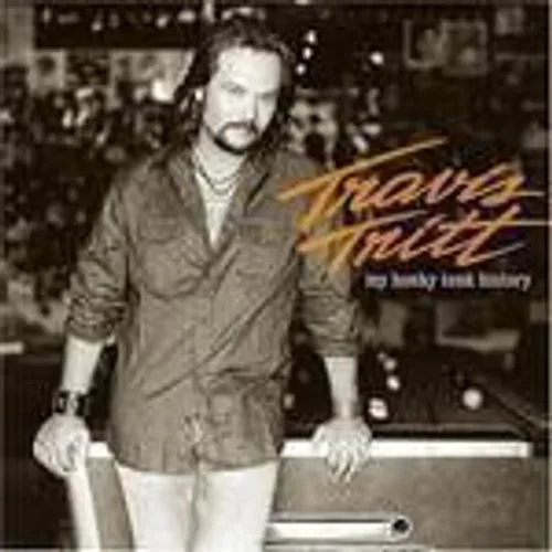 Travis Tritt - My Honky Tonk History