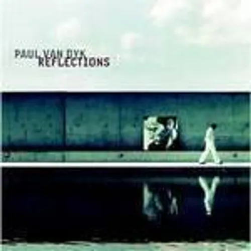 Paul Van Dyk - Reflections vinyl record cover