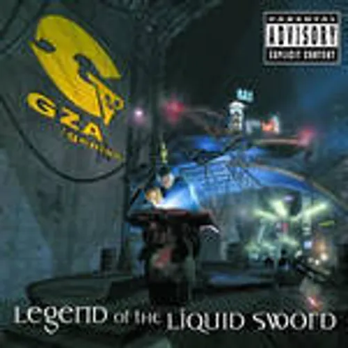 Gza/Genius - Legend Of The Liquid Sword