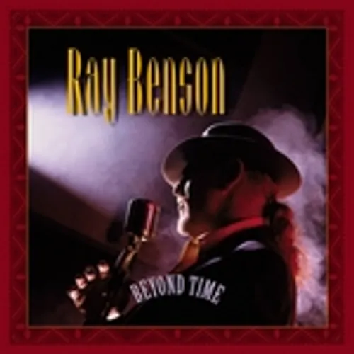 Ray Benson - Beyond Time
