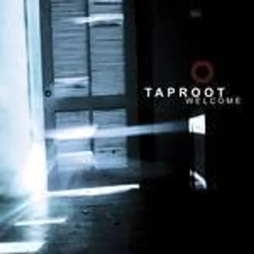 Taproot - Welcome [Clean] [Edited]